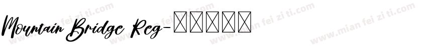Mountain Bridge Reg字体转换